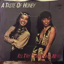 7inch Vinyl Single - A Taste Of Honey - I'll Try Something New