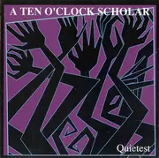 CD - A Ten O'Clock Scholar - Quietest