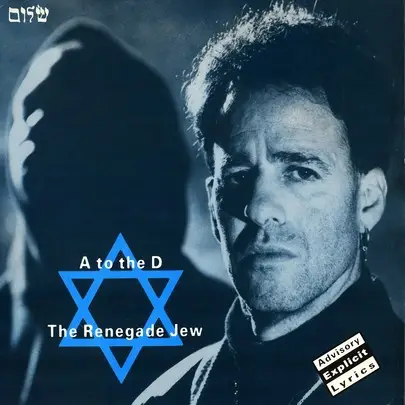A To The D - The Renegade Jew E.P.