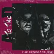 12inch Vinyl Single - A To The D - The Renegade Jew