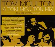 Tom Moulton - A Tom Moulton Mix