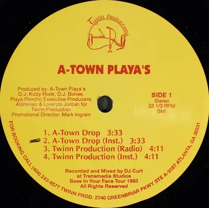 A-Town Players - A-Town Drop / Twinn Production / Freak That Hoe