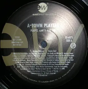 A-Town Players - Player Can't You See / It's About Time