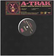 A-Trak - Dirty South Dance Remixes