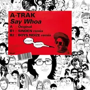 12inch Vinyl Single - A-Trak - Say Whoa