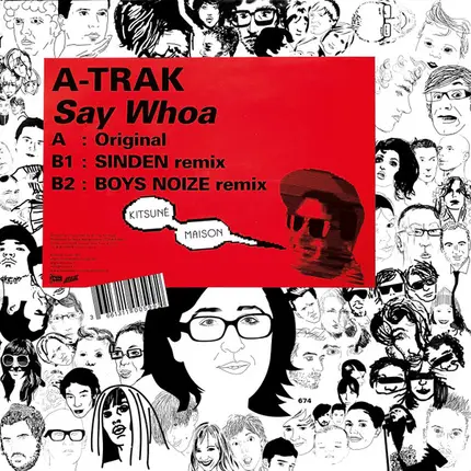 A-Trak - Say Whoa