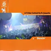 12inch Vinyl Single - A Tribe Called Es ft. Jaquita - Dancin'