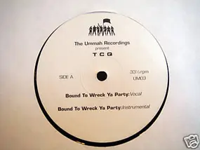 A Tribe Called Quest - Bound To Wreck Ya Party