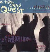 12inch Vinyl Single - A Tribe Called Quest - Electric Relaxation (Relax Yourself Girl)