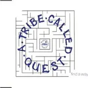 CD Single - A Tribe Called Quest - Find A Way
