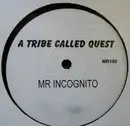 12inch Vinyl Single - A Tribe Called Quest / Q-Tip - Mr Incognito / Hey