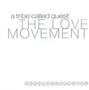 Double CD - A Tribe Called Quest - The Love Movement