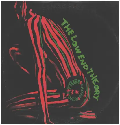 A Tribe Called Quest - The Low End Theory