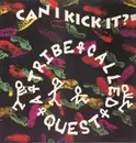 12inch Vinyl Single - A Tribe Called Quest - Can I Kick It?