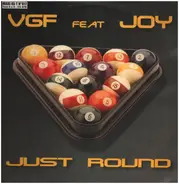 A Very Good Friend Of Mine Featuring Joy - Just Round