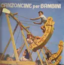 LP - A. Testa a.o. - Canzoncine Per Bambini - Still sealed