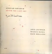 A. Brahem /A. Lechner /D. Bates /D. Holland - After The Last Sky