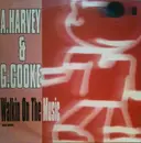 12inch Vinyl Single - A. Harvey & G. Cooke - Walkin On The Music
