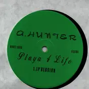 Alfonzo Hunter - Playa 4 Life / Weekend Thang