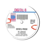 A. J. Brown, Benji Myaz - Father & Friend / Leave It To Me