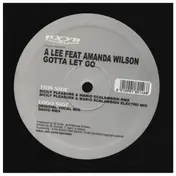 A. Lee - Gotta Let Go