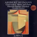 LP - A. Reimann / Dietrich Fischer-Dieskau - Unrevealed / Shine & Dark - Booklet with Lyrics