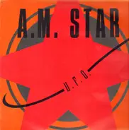 A.M. Star - U.F.O.