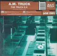 A.M. Truck - The Truck EP