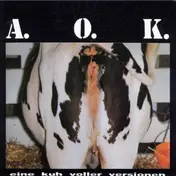 A.O.K. - Eine Kuh Voller Versionen
