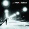 LP - A.A. Bondy - Believers