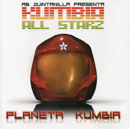 A.B. Quintanilla III Presenta Kumbia All Starz - Planeta Kumbia