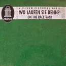 12'' - A.B. Crew Featuring Maria - Wo Laufen Sie Denn ?! - On The Racetrack