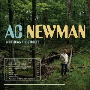 A.C. Newman - Shut Down the Streets