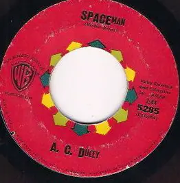 A.C. Ducey - Beer, Beer Bottla Beer / Spaceman