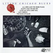 A.C. Reed And His Spark Plugs - Living Chicago Blues · Volume Number 3
