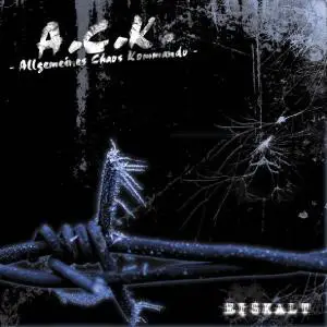 A.C.K. - Eiskalt