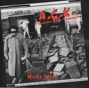 CD - A.C.K. - Heile Welt