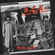 A.C.K. - Heile Welt