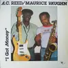 LP - A.C. Reed, Maurice John Vaughn - I Got Money