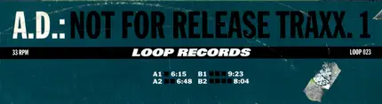 A.D. - Not For Release Traxx 1
