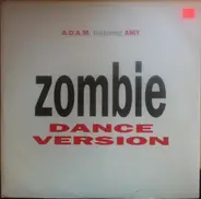A.D.A.M. Featuring Amy - Zombie (Dance Version)
