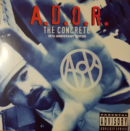 A.D.O.R. - The Concrete (25th Anniversary Edition)