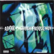 LP - A.D.O.R. - Shock Frequency