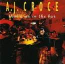 CD - A.J. Croce - That's Me in the Bar