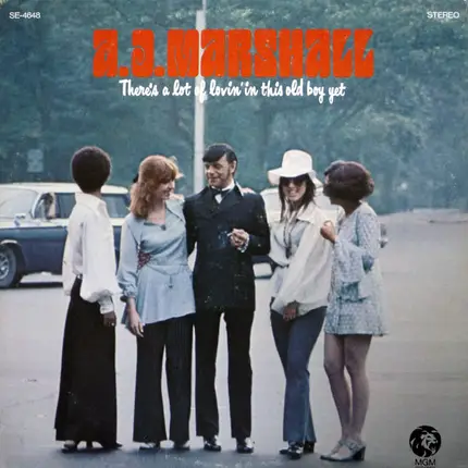 A.J. Marshall - There's A Lot Of Lovin' In This Old Boy Yets