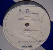 A.J.P., Andy Jay Powell - The Message