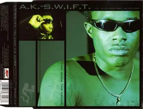 A.K.-S.W.I.F.T. - You Know the Names