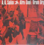 A.K. Salim - Afro-Soul / Drum Orgy