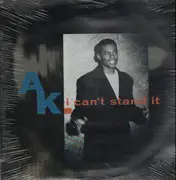 12'' - A.K., Anthony A.K. King - I Can't Stand It
