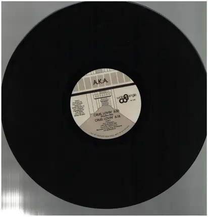 A.K.A. - Cruel Lovin'